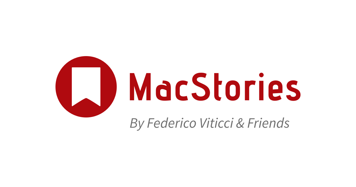 MacStories Weekly: Issue 502